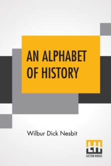 Image for An Alphabet Of History