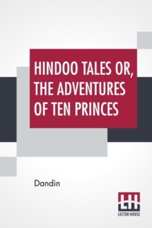 Image for Hindoo Tales Or, The Adventures Of Ten Princes