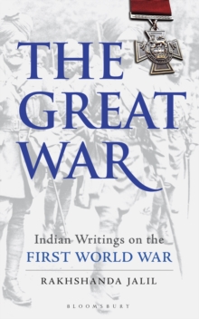 Image for The Great War: Indian writings on the First World War