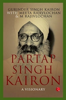 Image for Partap Singh Kairon : A Visionary