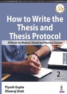 How to Write the Thesis and Thesis Protocol