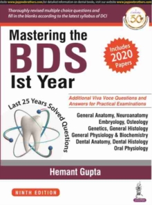 Image for Mastering the BDS Ist Year : (Last 25 Years Solved Questions)