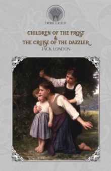 Image for Children of the Frost & The Cruise of the Dazzler