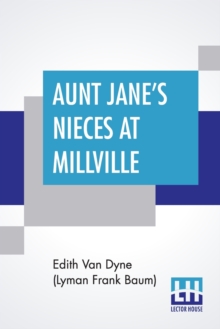 Image for Aunt Jane's Nieces At Millville