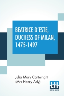 Image for Beatrice D'Este, Duchess Of Milan, 1475-1497
