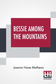 Image for Bessie Among The Mountains