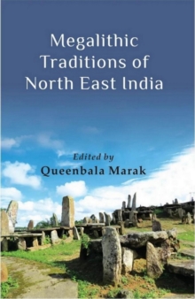 Image for Megalithic Traditions of North East India