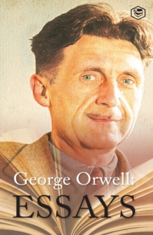 Image for George Orwell Essays
