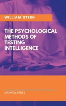 Image for The Psychological Methods of Testing Intelligence