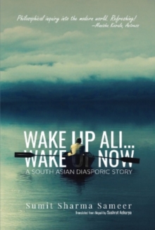 Wake Up, Ali… Wake Up Now:: A South Asian Diasporic Story