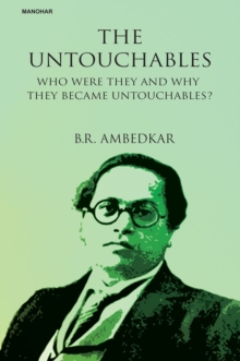 The Untouchables: Who Were They and Why They Became Untouchables?