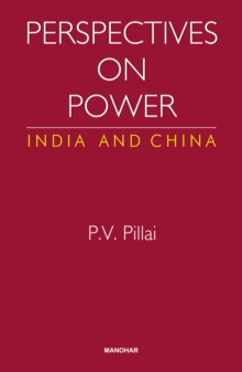 Perspectives on Power: India and China