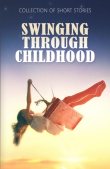 Image for Swinging Through Childhood