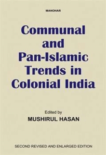Image for Communal and Pan-Islamic Trends in Colonial India