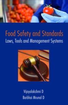Image for Food Safety and Standards: Laws, Tools and Management Systems