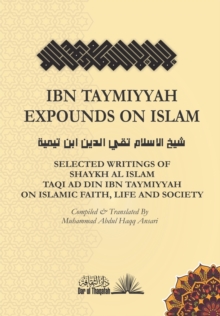 Image for Ibn Taymiyyah Expounds on Islam