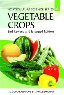 Image for Vegetable Crops: Vol 4 Horticulture Science Series: 2nd Revised and Enlarged Edition