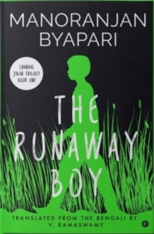 The Runaway Boy: (Chandal Jibon Trilogy – Book 1)
