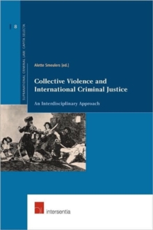 Image for Collective Violence and International Criminal Justice