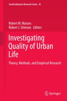 Image for Investigating quality of urban life: theory, methods, and empirical research