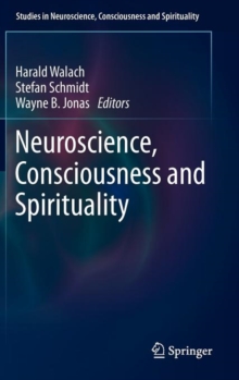 Image for Neuroscience, Consciousness and Spirituality
