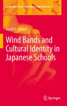 Image for Wind bands and cultural identity in Japanese schools