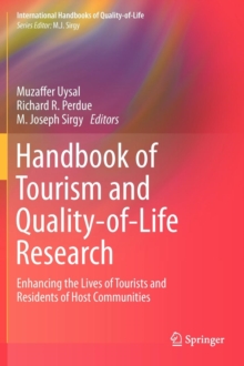 Image for Handbook of tourism and quality-of-life research  : enhancing the lives of tourists and residents of host communities