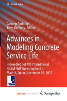 Image for Advances in Modeling Concrete Service Life