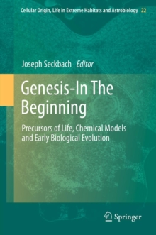 Image for Genesis - in the beginning  : precursors of life, chemical models and early biological evolution