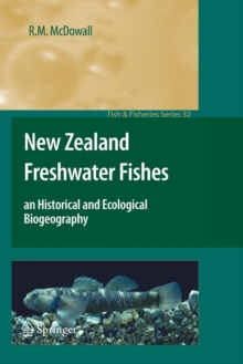 Image for New Zealand Freshwater Fishes : an Historical and Ecological Biogeography
