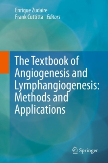Image for The Textbook of Angiogenesis and Lymphangiogenesis: Methods and Applications
