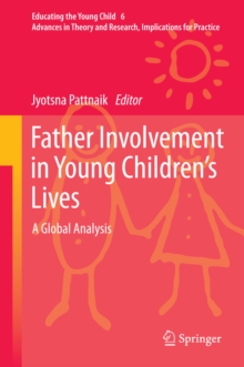 Image for Father involvement in young children's lives: a global analysis