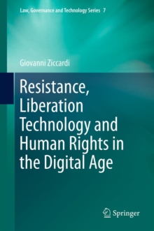Image for Resistance, liberation technology and human rights in the digital age