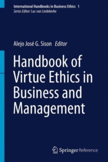 Image for Handbook of Virtue Ethics in Business and Management