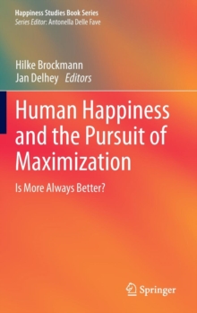 Image for Human Happiness and the Pursuit of Maximization