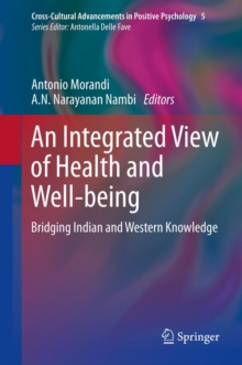 Image for An integrated view of health and well-being: bridging Indian and Western knowledge