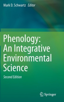 Image for Phenology: An Integrative Environmental Science
