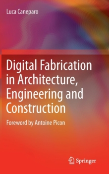 Image for Digital Fabrication in Architecture, Engineering and Construction