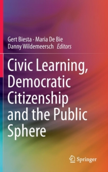 Image for Civic Learning, Democratic Citizenship and the Public Sphere