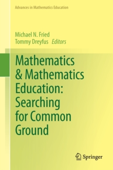 Image for Mathematics & mathematics education: searching for common ground