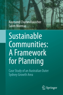 Image for Sustainable communities: a framework for planning : case study of an Australian Outer Sydney growth area