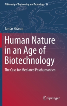 Image for Human Nature in an Age of Biotechnology
