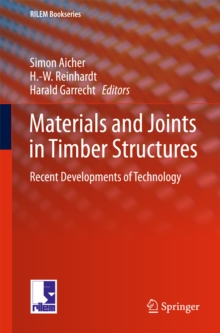 Image for Materials and joints in timber structures: recent developments of technology