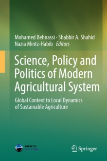 Image for Science, Policy and Politics of Modern Agricultural System