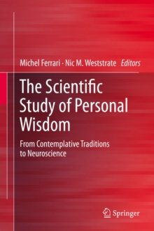 Image for The Scientific Study of Personal Wisdom: From Contemplative Traditions to Neuroscience