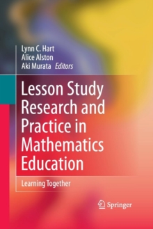 Image for Lesson Study Research and Practice in Mathematics Education : Learning Together