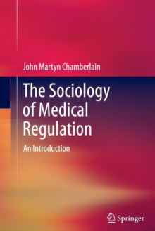 Image for The Sociology of Medical Regulation