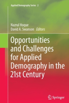 Image for Opportunities and Challenges for Applied Demography in the 21st Century