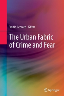 Image for The Urban Fabric of Crime and Fear