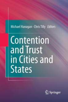 Image for Contention and Trust in Cities and States